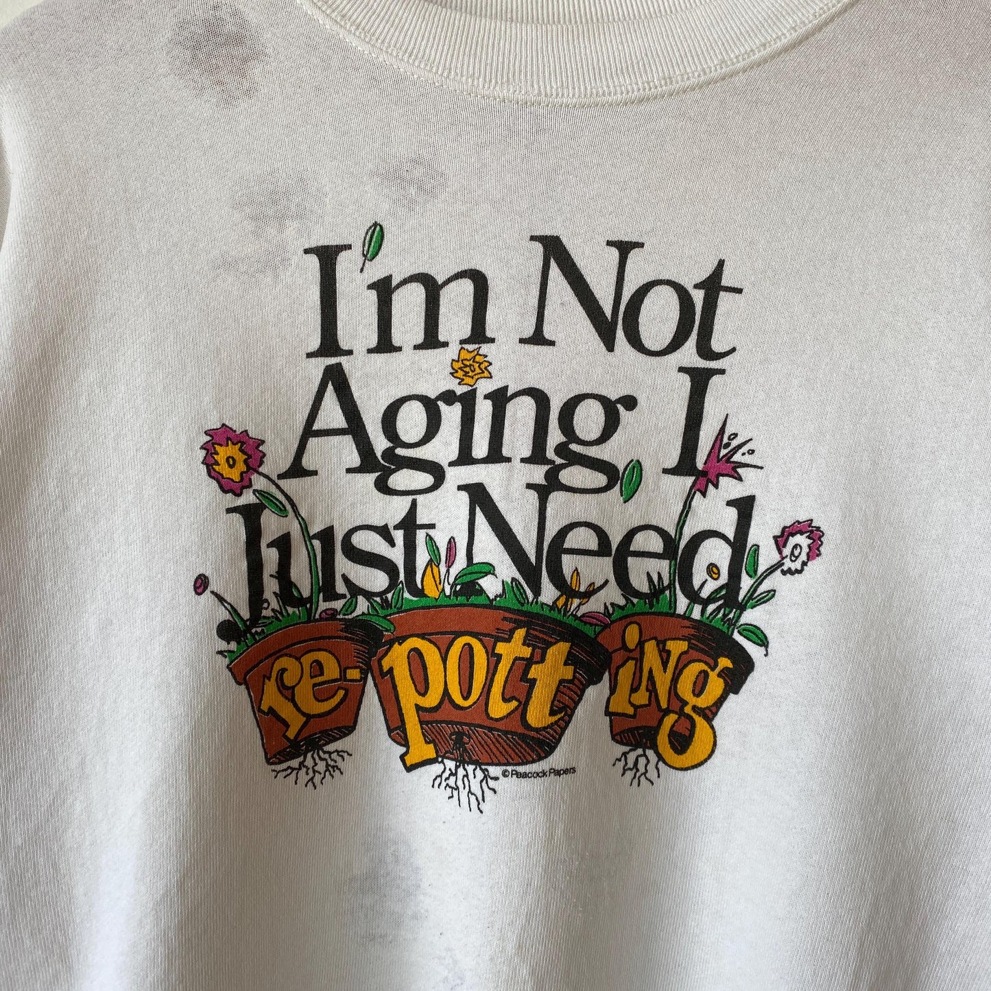 Vintage 90s "I'm Not Aging, I Just Need Re-potting" Sweatshirt - Extra Large | Gardening Plant Lover Graphic Crewneck