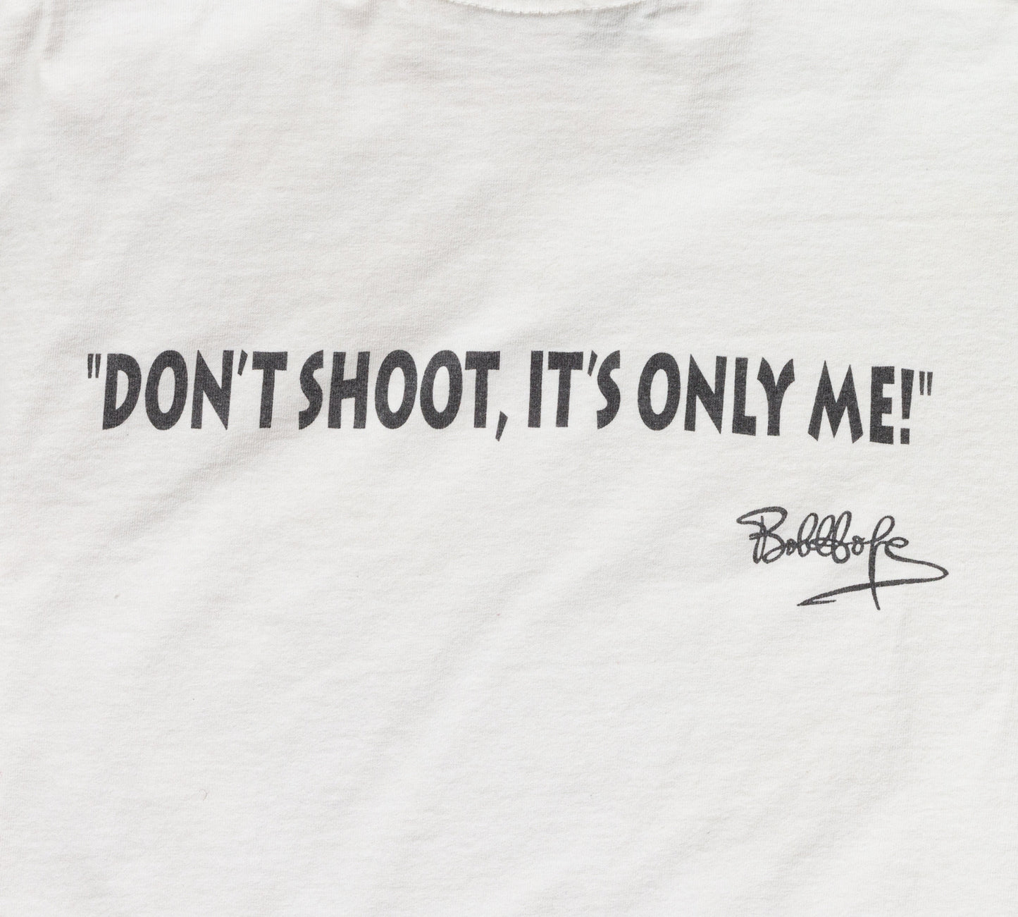 Vintage Bob Hope WWII USO Tour "Don't Shoot It's Only Me!" T-Shirt - Small to Medium 